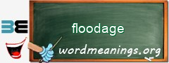 WordMeaning blackboard for floodage